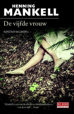 De vijfde vrouw by Henning Mankell