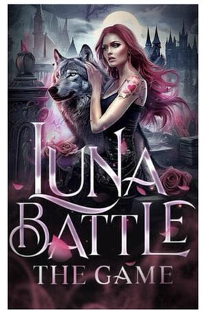 Luna Battle: The Game by Billiejo Priestley