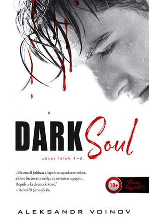 Dark Soul - Sötét lélek by Aleksandr Voinov