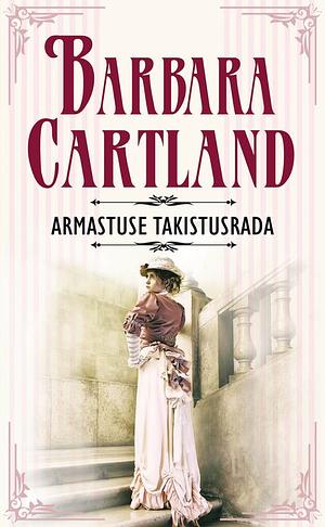 Armastuse takistusrada by Barbara Cartland