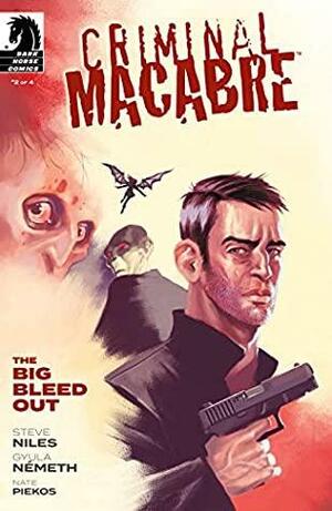 Criminal Macabre: The Big Bleed Out #2 by Steve Niles, Gyula Németh