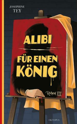 Alibi für einen König by Josephine Tey