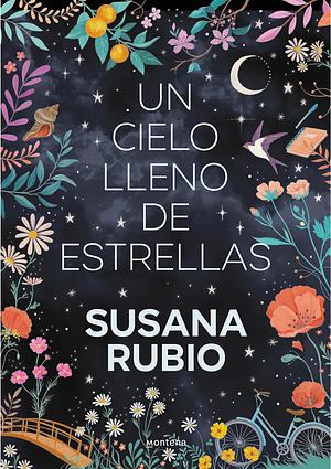 Un cielo lleno de estrellas by Susana Rubio, Susana Rubio