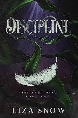 Discipline by Liza Snow