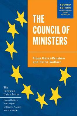 The Council of Ministers by Helen Wallace, Fiona Hayes-Renshaw