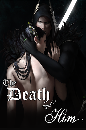 The Death and Him by goingnwod