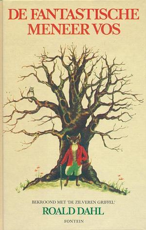 De fantastische Meneer Vos by Roald Dahl