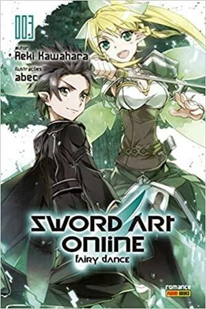 Sword Art Online, Vol. 3: Fairy Dance by Reki Kawahara