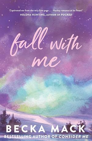 Fall With Me by Becka Mack