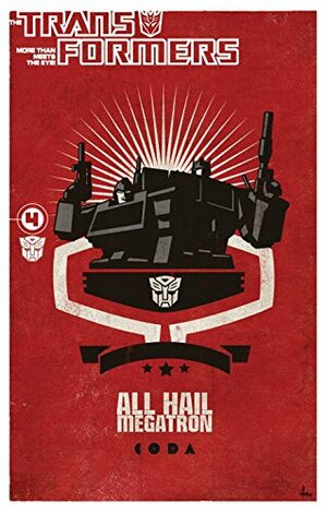 Transformers: All Hail Megatron, Volume 4 by Simon Furman