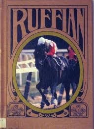 Ruffian by Dorothy Callahan, Howard Schroeder
