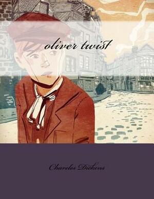 oliver twist by Charles Dickens