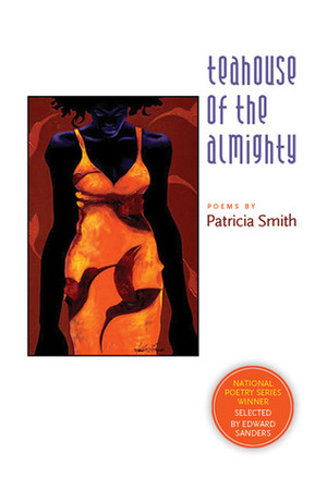 Teahouse of the Almighty by Patricia Smith