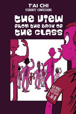 Tai Chi Students confessions: The view from the back of the class by Jenny Peters, Mark Peters