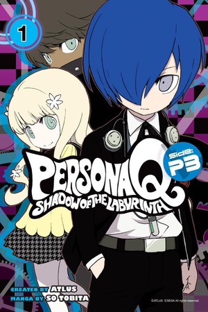 Persona Q: Shadow of the Labyrinth Side: P3, Volume 1 by So Tobita, Atlus