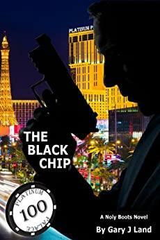 The Black Chip by Gary Land