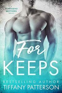 For Keeps by Tiffany Patterson