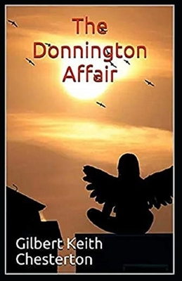 The Donnington Affair Illustrated by G.K. Chesterton