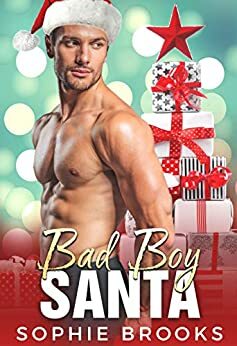 Bad Boy Santa by Sophie Brooks