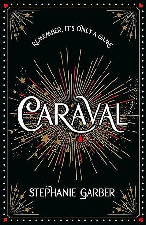 Caraval by Stephanie Garber