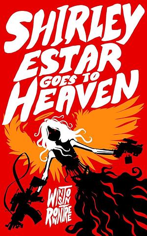 Shirley Estar Goes to Heaven by Winston Rowntree