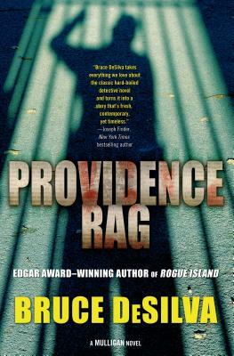 Providence Rag: A Mulligan Novel by Bruce DeSilva