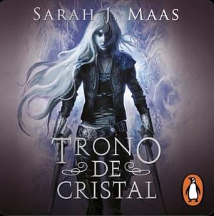 Trono De Cristal by Sarah J. Maas