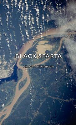 Black Sparta by Naomi Mitchison