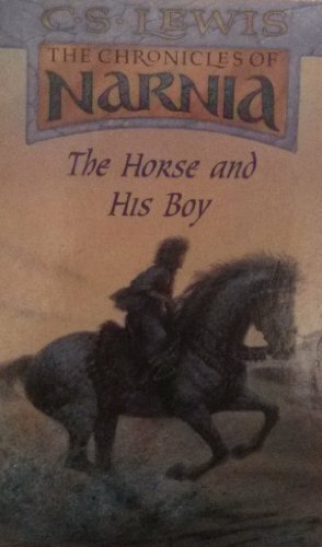 The Horse and His Boy by C.S. Lewis