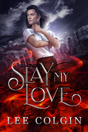 Slay My Love by Lee Colgin