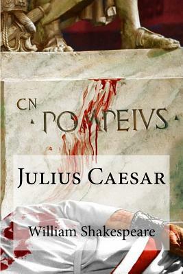 Julius Caesar by William Shakespeare