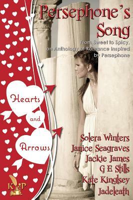 Persephone's Song by Janice Seagraves, Jackie James, Solera Winters