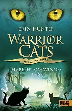 Habichtschwinges Reise by Erin Hunter, Erin Hunter