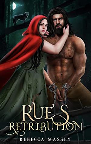 Rue's Retribution by Rebecca Massey