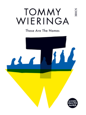 These Are the Names by Tommy Wieringa