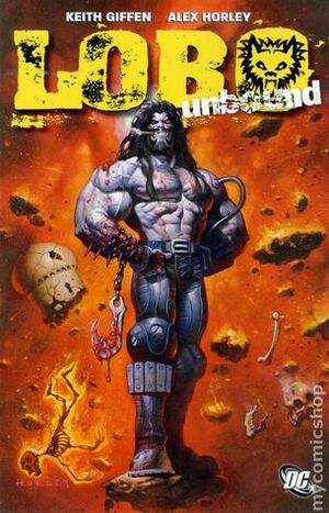 Lobo: Unbound by Keith Giffen, Alex Horley