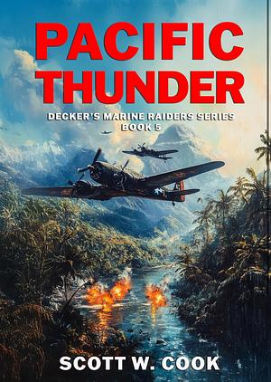 Pacific Thunder by Scott W. Cook