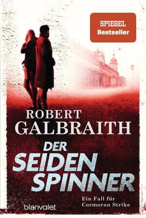 Der Seidenspinner by Robert Galbraith, J.K. Rowling