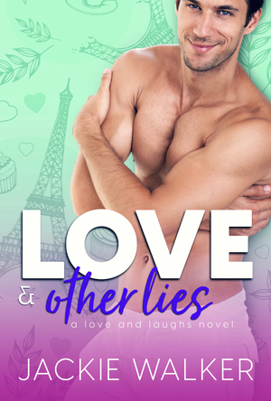 Love & Other Lies by Jackie Walker