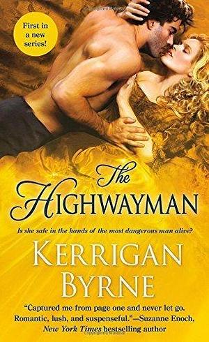 The Highwayman by Kerrigan Byrne by Kerrigan Byrne, Kerrigan Byrne