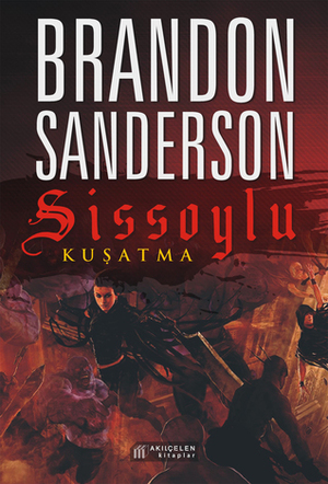 Sissoylu: Kuşatma by Brandon Sanderson, Yosun Erdemli, Can Sevinç