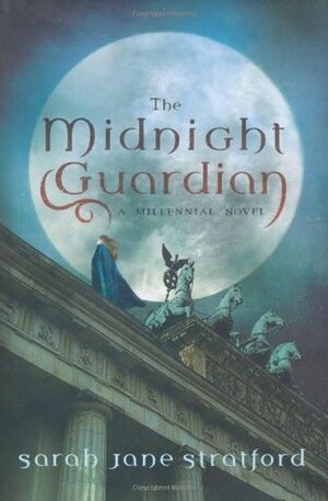 The Midnight Guardian by Sarah-Jane Stratford