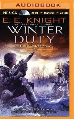 Winter Duty: A Novel of the Vampire Earth by E.E. Knight