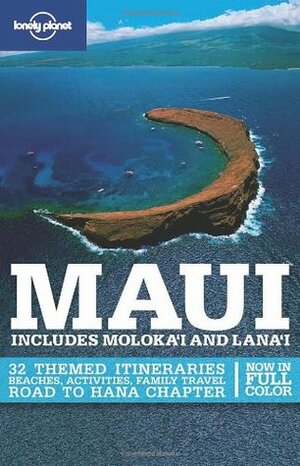 Maui by Glenda Bendure, Ned Friary, Lonely Planet