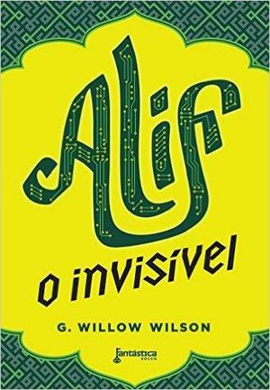 Alif, O Invisível by Ryta Vinagre, G. Willow Wilson