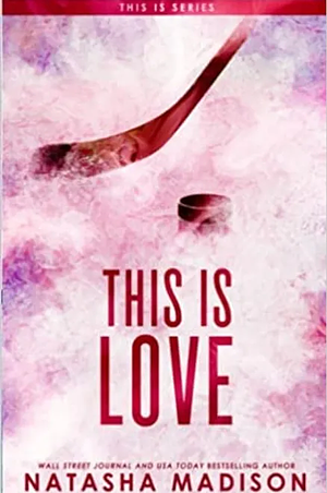 This Is Love by Natasha Madison