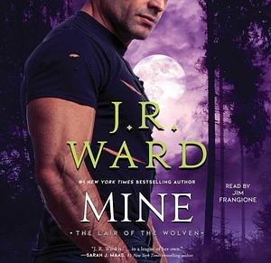 Mine by J.R. Ward