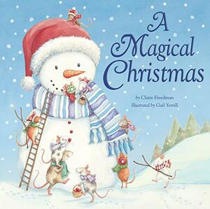 A Magical Christmas by Claire Freedman