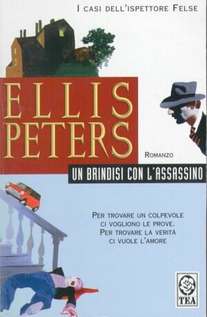 Un brindisi con l'assassino by Ellis Peters