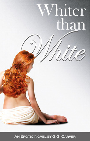 Whiter than White by G.G. Carver